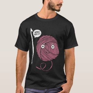 Wanna Hook Up Funny Yarn Haakliefhebbers Haak T-shirt