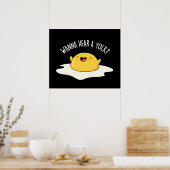 Wanna hoort een Yolk Funny Egg Joke Pun Dark BG Poster (Keuken)