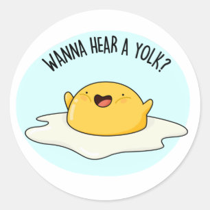 Wanna hoort een Yolk Funny Egg Joke Pun Ronde Sticker