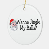 Wanna Jingle My Balls Keramisch Ornament (Links)
