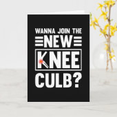 Wanna Join The New Knee Club Kaart (Gele Bloem)