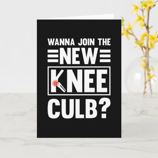 Wanna Join The New Knee Club Kaart (Gele Bloem)