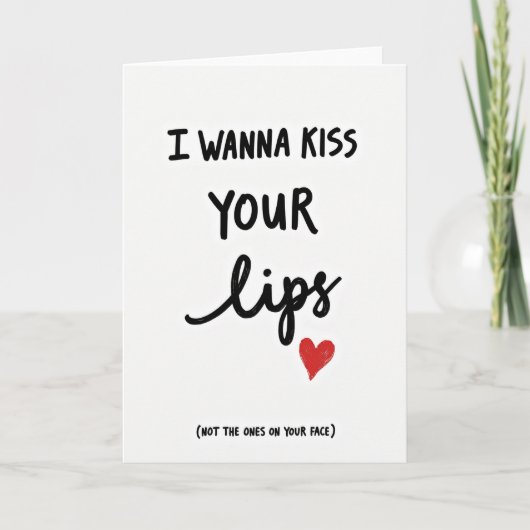 Wanna Kiss Your Other Lips Card Kaart (Voorkant)