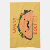 Wanna Taco Bout It Kitchen Towel Humor Theedoek (Verticaal)