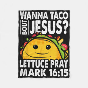Wanna Taco Bout Jesus Cinco De Mayo Let's Fiesta Fleece Deken
