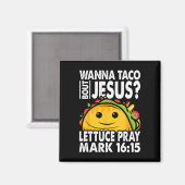 Wanna Taco Bout Jesus Cinco De Mayo Let's Fiesta Magneet (Voorkant / Achterkant)