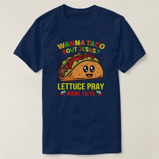 Wanna Taco Bout Jesus Cinco De Mayo Pun Women Mann T-shirt (Design voorkant)