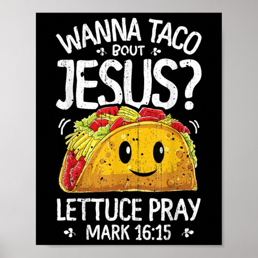 Wanna Taco Bout Jesus Cinco De Mayo Women Mannen C Poster (Voorkant)
