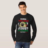 Wanna Taco Bout Jesus Lettuce Pray Christian Cinco T-shirt (Voorkant volledig)