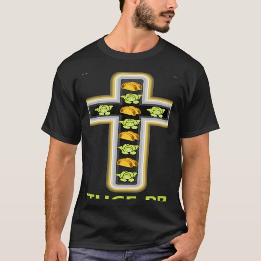 Wanna Taco Bout Jesus Lettuce Pray Christian Pun T-shirt (Voorkant)
