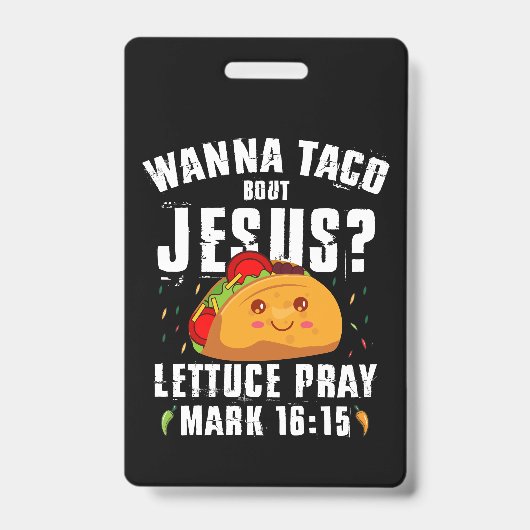 Wanna Taco Over Jesus Cinco de Mayo Christelijk Badge (Front)