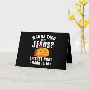 Wanna Taco Over Jezus Cinco de Mayo Christelijk  Kaart