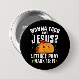Wanna Taco Over Jezus Cinco de Mayo Christelijk  Ronde Button 7,6 Cm