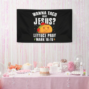 Wanna Taco Over Jezus Cinco de Mayo Christelijk Spandoek