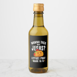 Wanna Taco Over Jezus Cinco de Mayo Christelijk  Wijn Etiket