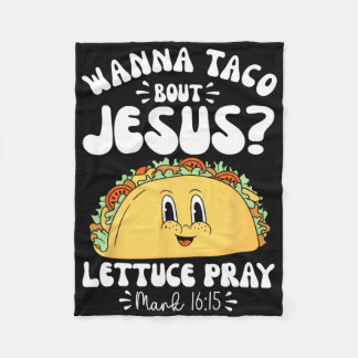Wanna Taco Over Jezus Cinco De Mayo Vrouwen Mannen Fleece Deken