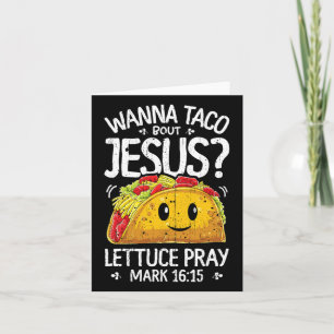 Wanna Taco Over Jezus Cinco De Mayo Vrouwen Mannen Kaart