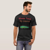 wannatouchmyliër t-shirt (Voorkant volledig)