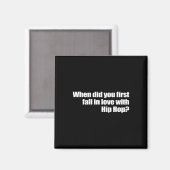 Wanneer ben je voor het eerst verliefd op hiphop H Magneet (Voorkant / Achterkant)