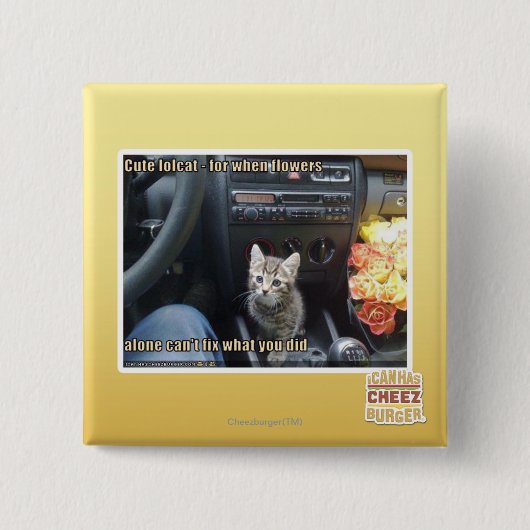 Wanneer bloemen niet genoeg zijn vierkante button 5,1 cm (Voorkant)