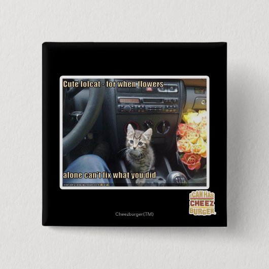 Wanneer bloemen niet genoeg zijn vierkante button 5,1 cm (Voorkant)