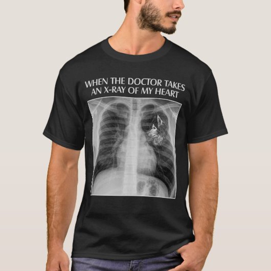 Wanneer de dokter een röntgenfoto van mijn hart Al T-shirt (Voorkant)