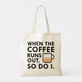 Wanneer de koffie uitvalt tote bag (Achterkant)