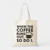 Wanneer de koffie uitvalt tote bag (Achterkant)