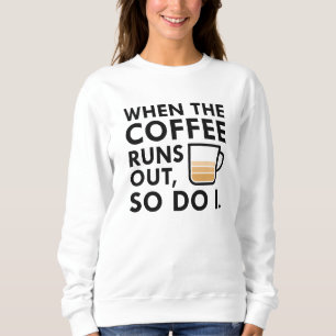 Wanneer de koffie uitvalt trui