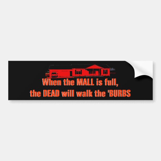 Wanneer de Mall vol is... Bumpersticker (Voorkant)