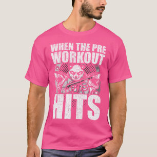 Wanneer de pre workout raakt bodybuilding gewichth t-shirt