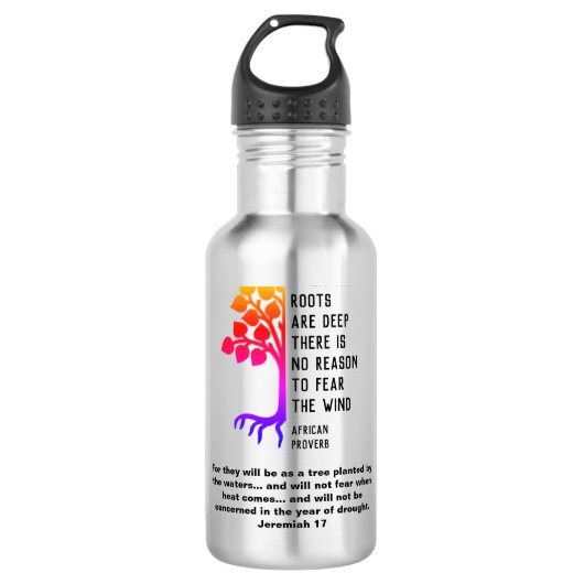 WANNEER DE ROOTS DEEP African Proverb ZIJN Waterfles (Voorkant)