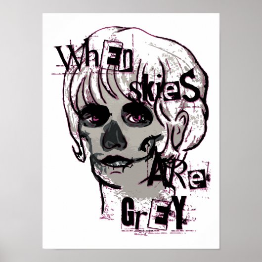 wanneer de skies grijs skelet zijn poster (Voorkant)