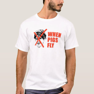 WANNEER DE VARKENS VLIEGEN T-SHIRT