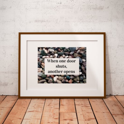 Wanneer één deur sluit, opent een andere citaat poster