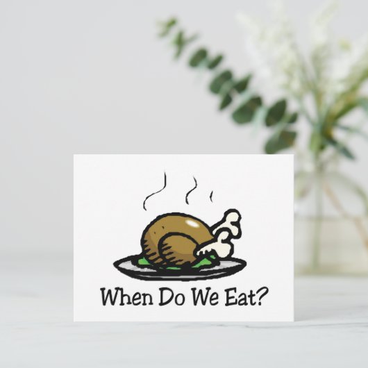 Wanneer eten we? Funny Thanksgiving Holiday Turkij Feestdagenkaart (Staand voorkant)