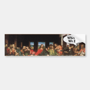Wanneer gaan we eten? - Grappige laatste avondmaal Bumpersticker