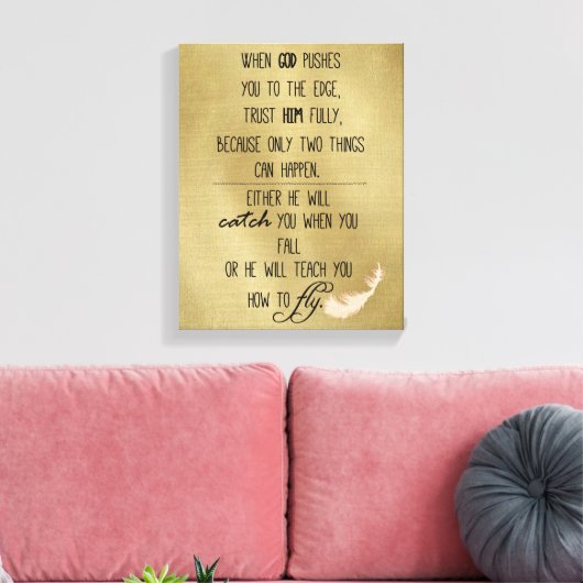 Wanneer God u aan het Citaat van de Rand past Canvas Afdruk (Insitu (Woonkamer))