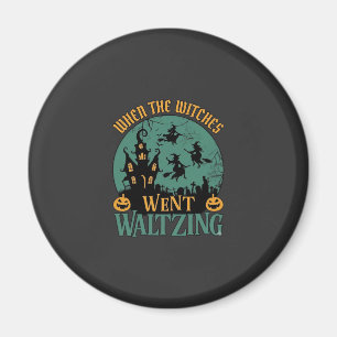Wanneer Heksen Waltsten Halloween Spokenhuis Magneet