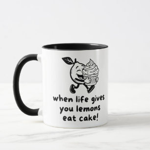 Wanneer het leven je citroenen geeft, eet dan cake mok