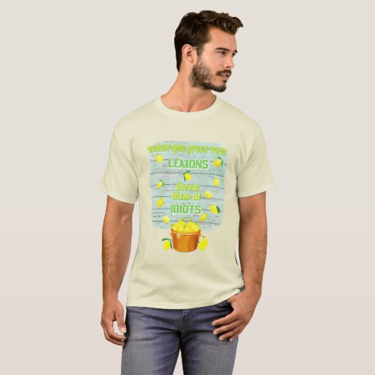 Wanneer het leven je citroenen geeft grappig T-shi T-shirt (Voorkant volledig)