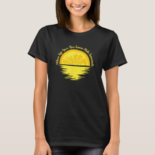 Wanneer het leven je citroenen geeft... - limonade t-shirt (Voorkant)