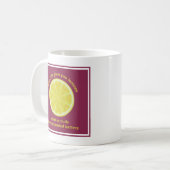 Wanneer het leven je citroenen geeft, maak dan een koffiemok (Voorkant links)