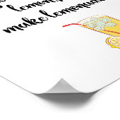 Wanneer het leven je citroenen geeft, maak je limo poster (Hoek)