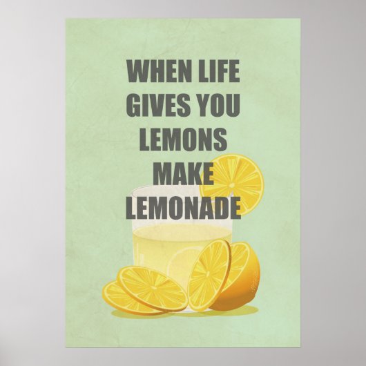 Wanneer het leven je citroenen geeft, maak limonad poster (Voorkant)