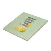 Wanneer het leven je citroenen geeft, maak limonad tegeltje (Zijkant)