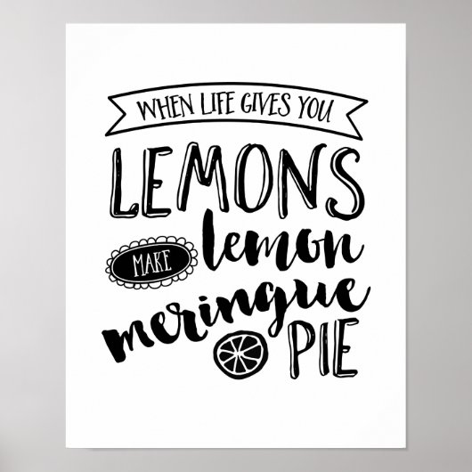 Wanneer het leven je citroenen poster print geeft (Voorkant)