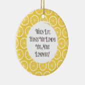 Wanneer het leven je handen geeft, maken limonade- keramisch ornament (Rechts)