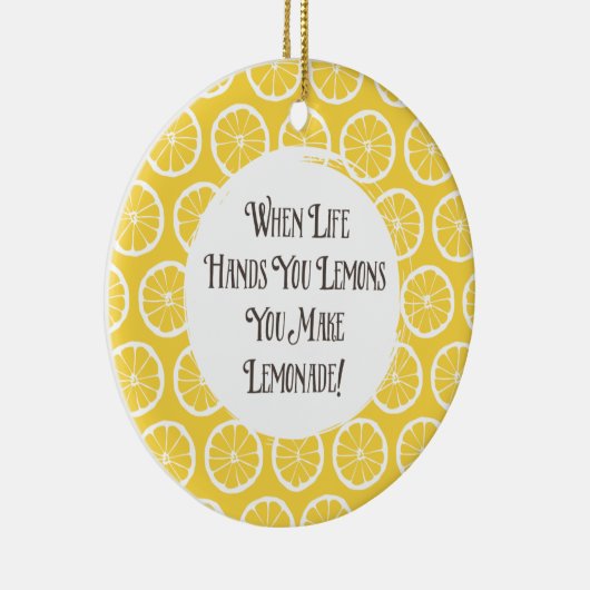 Wanneer het leven je handen geeft, maken limonade- keramisch ornament (Rechts)