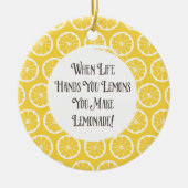 Wanneer het leven je handen geeft, maken limonade- keramisch ornament (Voorkant)